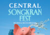 ห้างเซ็นทรัลชิดลม ในเครือเซ็นทรัล รีเทล ร่วมกับศูนย์การค้าเซ็นทรัล เอ็มบาสซี ปักหมุดจุดหมายเฉลิมฉลองเทศกาลใจกลางเมือง มอบครบทุกประสบการณ์ ช้อป-กิน-เที่ยว ตลอดเดือนเมษายน