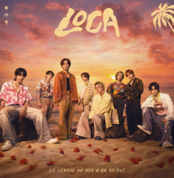 “LIL LEAGUE” บอยกรุ๊ปชื่อดังจาก “LDH JAPAN” แท๊กทีมสองหนุ่ม “NEX” และ “AA” จาก “BUS because of you i shine” ปล่อยซิงเกิลใหม่ “LOCA” รับซัมเมอร์เบรค!!